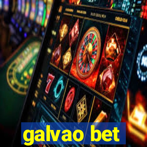 galvao bet